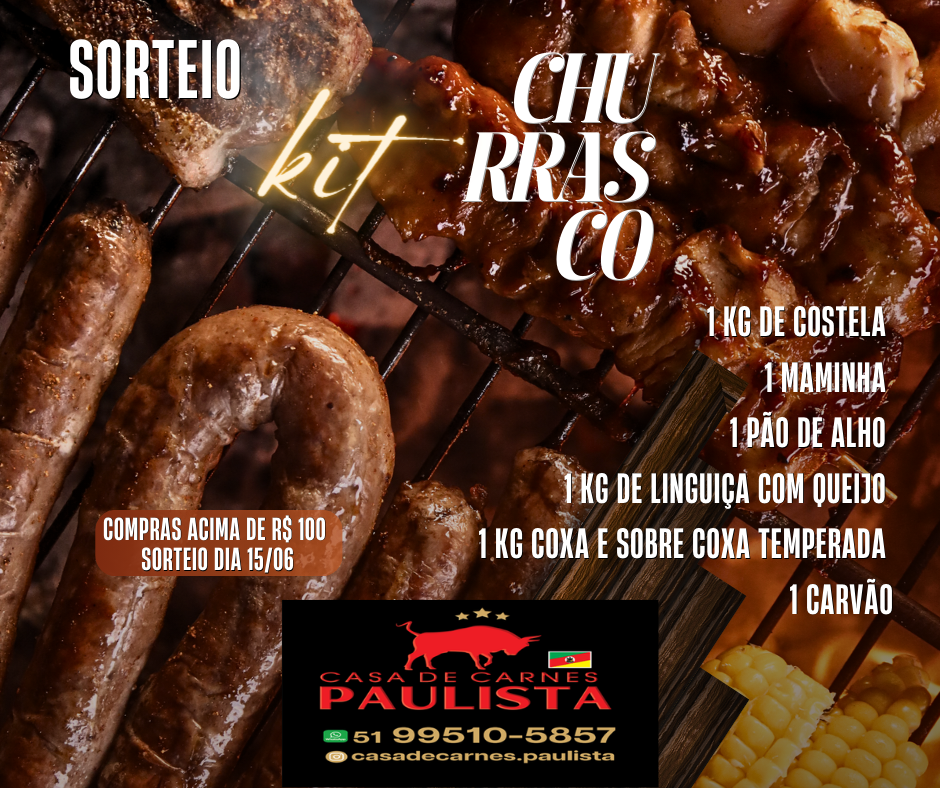 Maminha, costela e muito mais: Saiba como participar do sorteio do “KIT CHURRASCO” da Casa de Carnes Paulista.